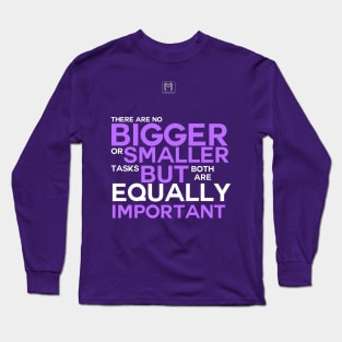 Bigger and Smaller Task Long Sleeve T-Shirt